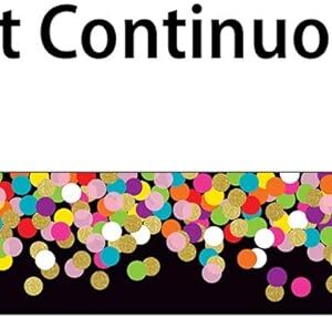 Teacher Created Resources Colorful Confetti on Black Straight Rolled Border Trim - 50ft - Decorate Bulletin Boards, Walls, Desks, Windows, Doors, Lockers, Schools, Classrooms, Homeschool & Offices